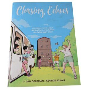 Chasing Echoes Dan Goldman & George Schall (TPB 1st) Humanoids 2019